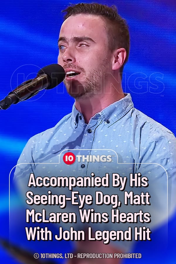 Accompanied By His Seeing-Eye Dog, Matt McLaren Wins Hearts With John Legend Hit