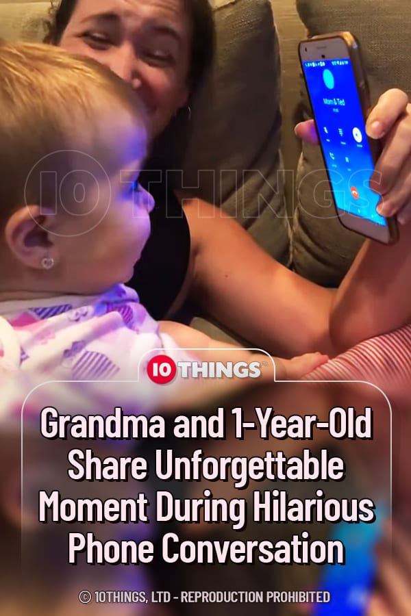 Grandma and 1-Year-Old Share Unforgettable Moment During Hilarious Phone Conversation
