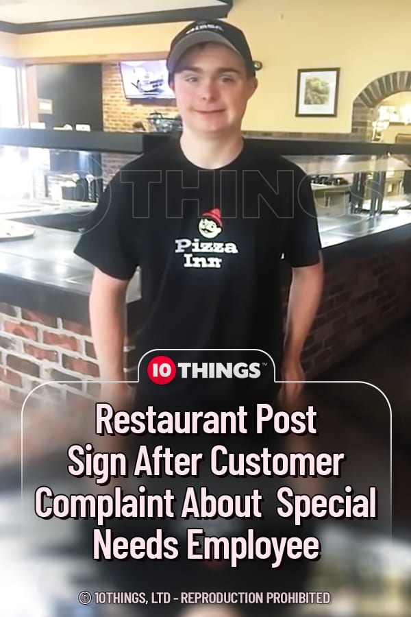 Restaurant Post Sign After Customer Complaint About  Special Needs Employee