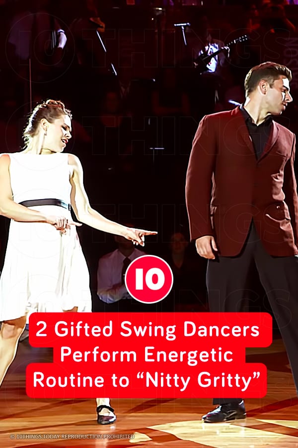 2 Gifted Swing Dancers Perform Energetic Routine to “Nitty Gritty”