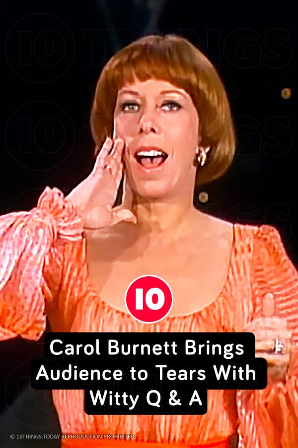 Carol Burnett Brings Audience to Tears With Witty Q & A