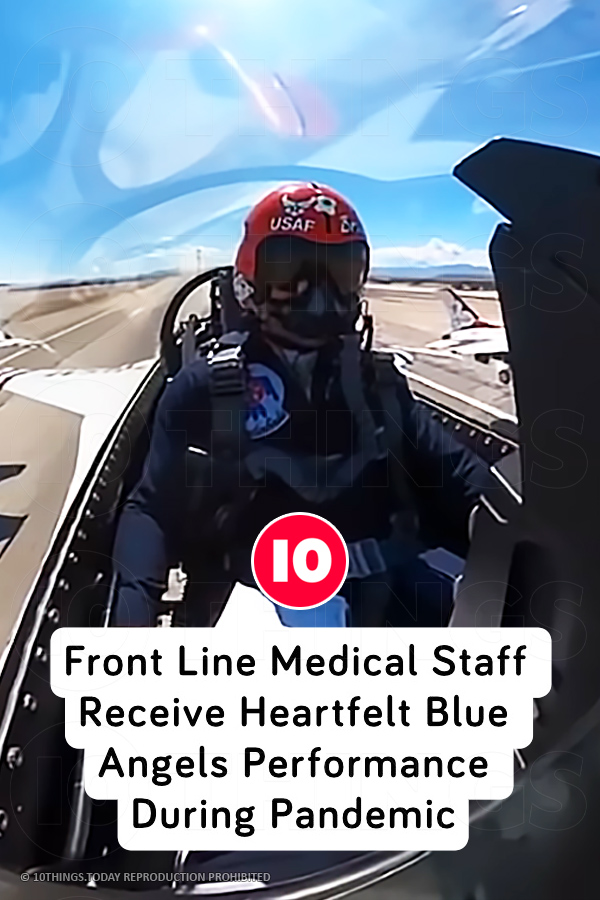 Front Line Medical Staff Receive Heartfelt Blue Angels Performance During Pandemic