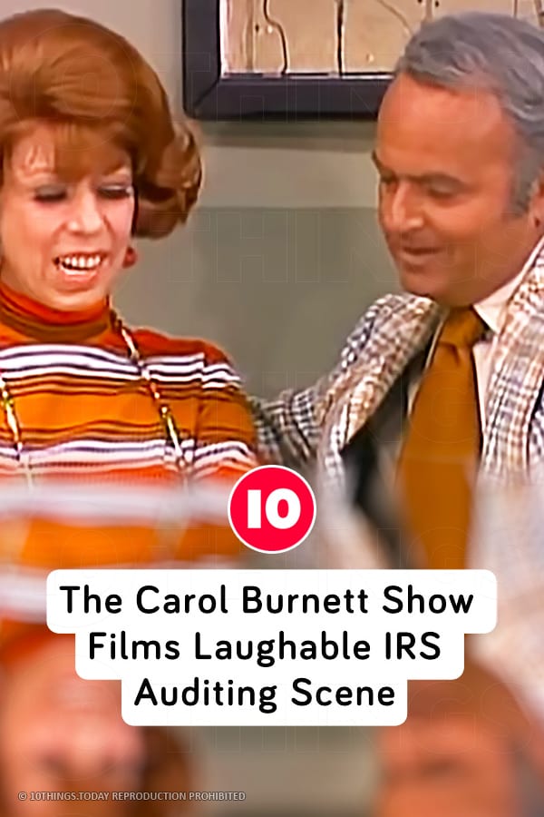 The Carol Burnett Show Films Laughable IRS Auditing Scene