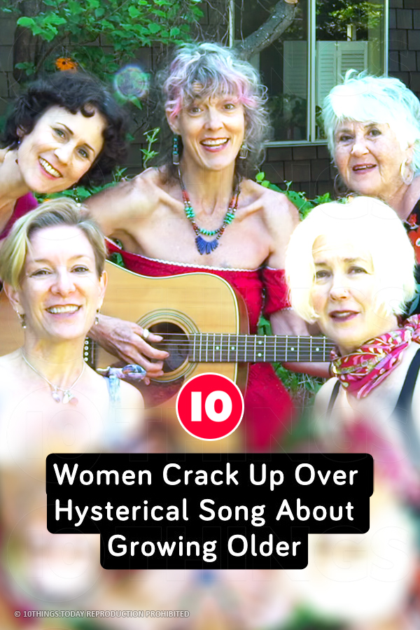 Women Crack Up Over Hysterical Song About Growing Older