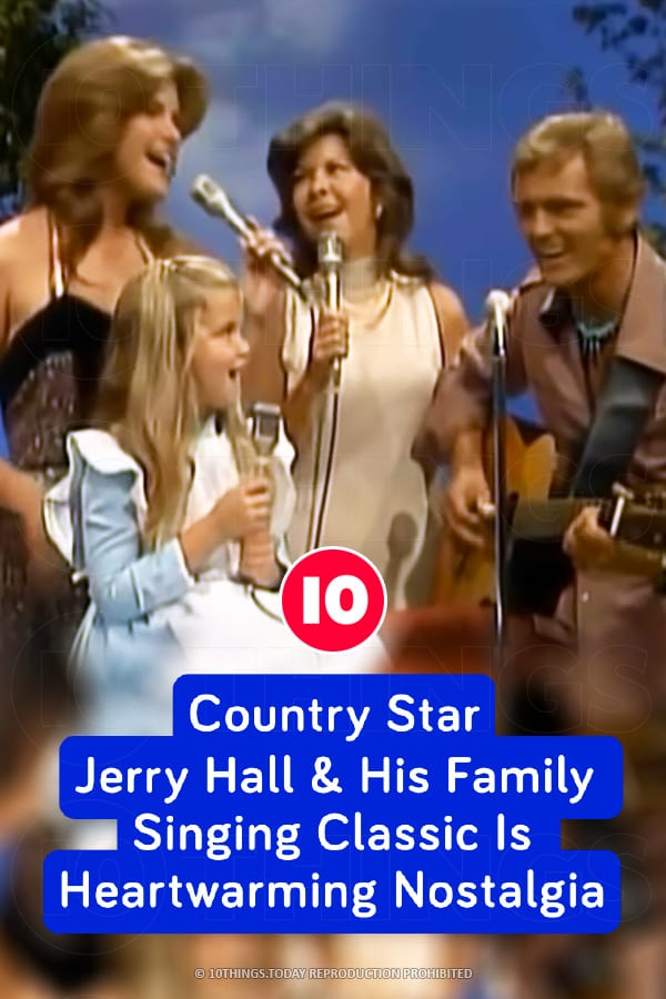 Country Star Jerry Hall & His Family Singing Classic Is Heartwarming Nostalgia