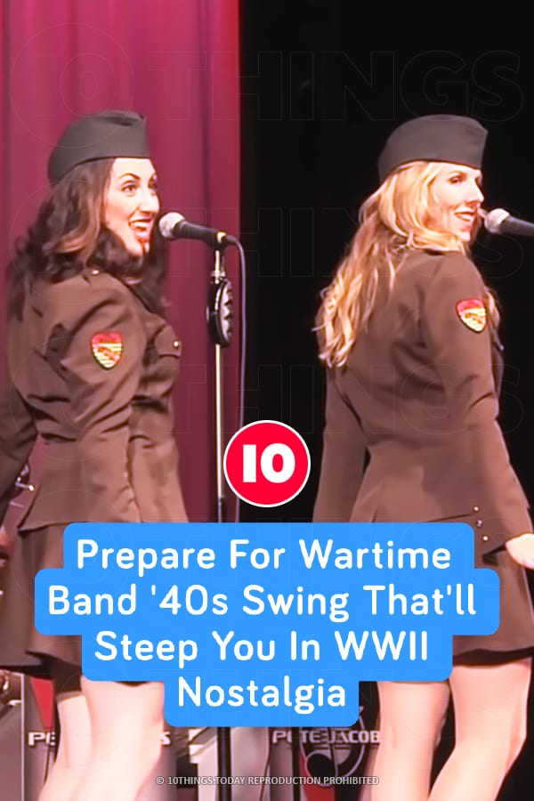 Prepare For Wartime Band \'40s Swing That\'ll Steep You In WWII Nostalgia