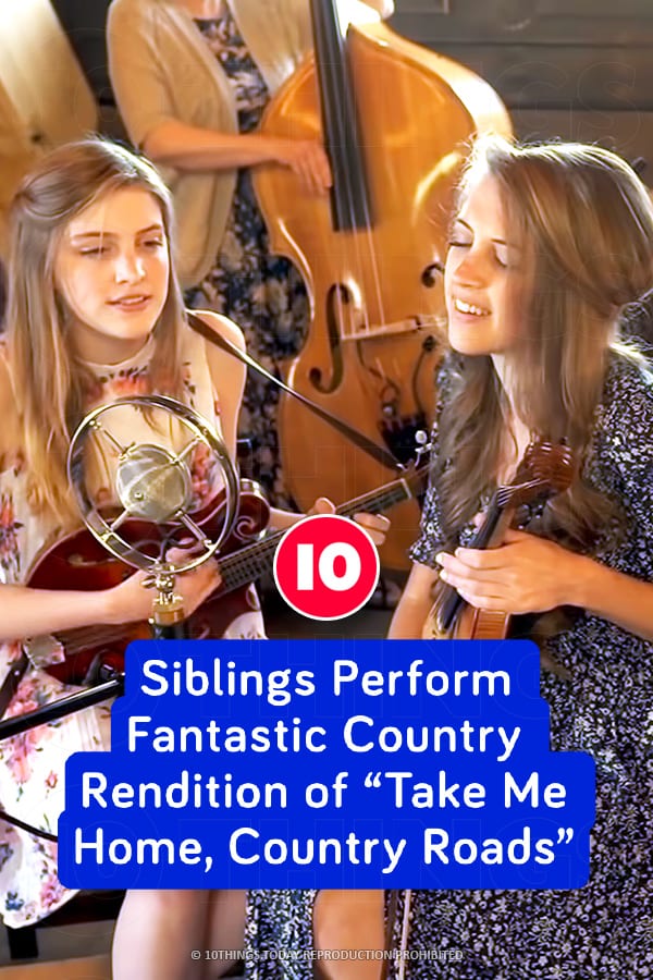 Siblings Perform Fantastic Country Rendition of “Take Me Home, Country Roads”