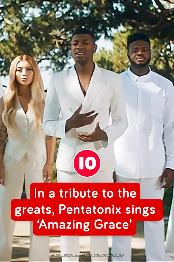 In a tribute to the greats, Pentatonix sings ‘Amazing Grace’