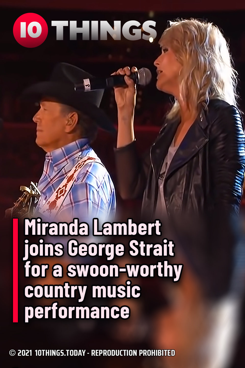 Miranda Lambert joins George Strait for a swoon-worthy country music performance