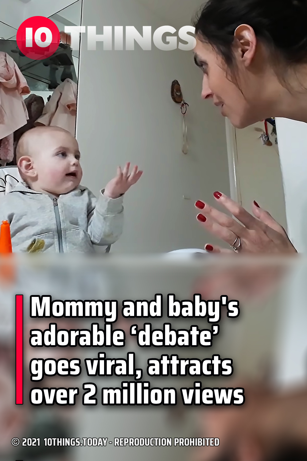 Mommy and baby\'s adorable ‘debate’ goes viral, attracts over 2 million views